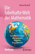 Cover-Bild zum Titel 'Die fabelhafte Welt der Mathematik' von 'Manon Bischoff'