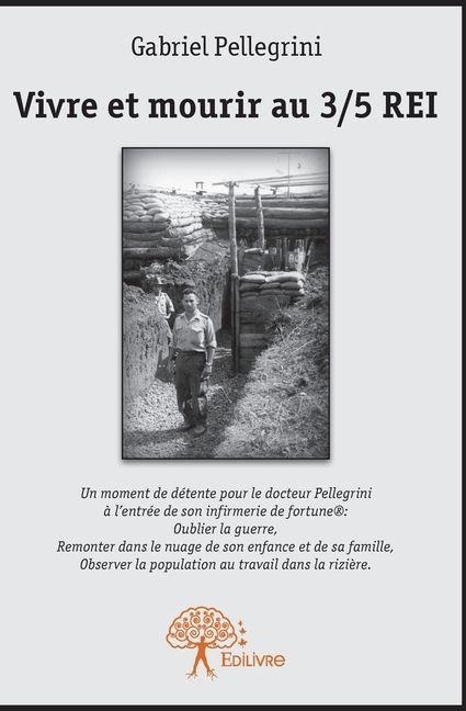 Vivre et mourir au 3/5 REI - Gabriel Pellegrini