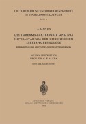 Die Tuberkelbakteriurie und das Initialstadium der Chronischen Nierentuberkulose - A. Jansen