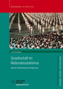 Cover-Bild zum Titel 'Gesellschaft im Nationalsozialismus' von 'Steffen Barth'