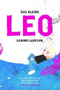Cover-Bild zum Titel 'DAS KLEINE LEO-SAMMELSURIUM' von 'Ulrich Michael Heissig'