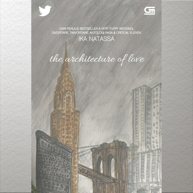 The Architecture of Love - Ika Natassa