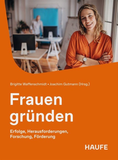 Frauen gründen - Brigitte Waffenschmidt, Joachim Gutmann