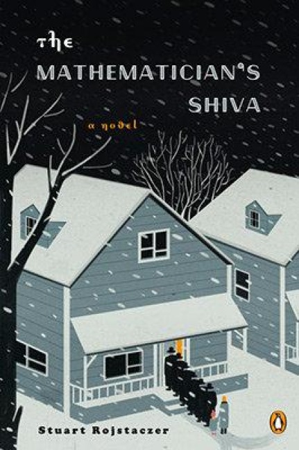 The Mathematician's Shiva - Stuart Rojstaczer