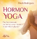 Hormon-Yoga - Dinah Rodrigues