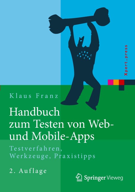 Handbuch zum Testen von Web- und Mobile-Apps - Klaus Franz