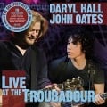 Cover-Bild zum Titel 'Live at The Troubadour' von 'Daryl & Oates Hall'