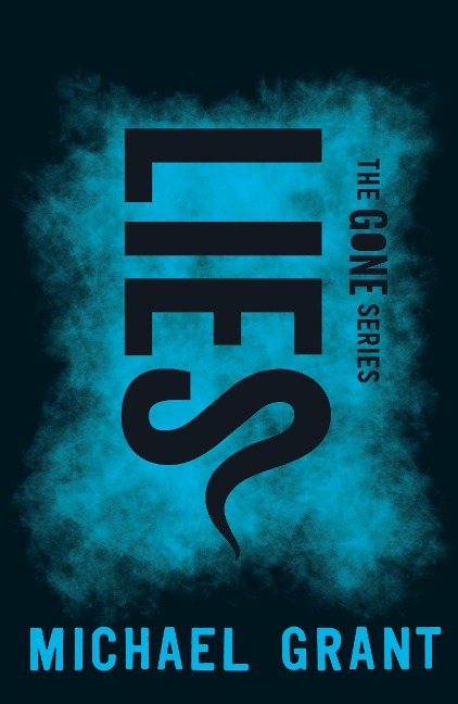 Gone 03. Lies - Michael Grant