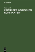 Cover-Bild zum Titel 'Kritik der logischen Konstanten' von 'Hans Lenk'
