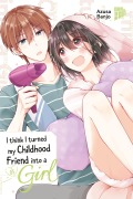 Cover-Bild zum Titel 'I think I turned my Childhood Friend into a Girl 05' von 'Azusa Banjo'