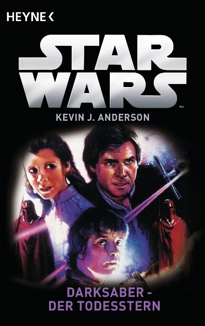 Star Wars(TM): Darksaber - Der Todesstern - Kevin J. Anderson
