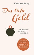 Cover-Bild zum Titel 'Das liebe Geld' von 'Kate Northrup'
