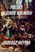 Cover-Bild zum Titel 'POLSKA W SZACIE WOLNO¿CI' von 'Tadeusz Hutyra'