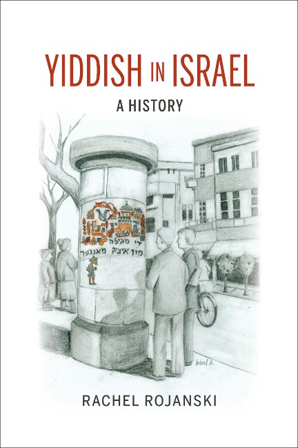 Yiddish in Israel - Rachel Rojanski