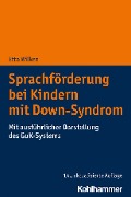 Cover-Bild zum Titel 'Sprachförderung bei Kindern mit Down-Syndrom' von 'Etta Wilken'