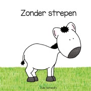Cover-Bild zum Titel 'Zonder strepen' von 'Julie Geraedts'