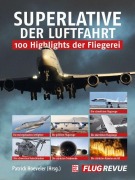 Cover-Bild zum Titel 'Superlative der Luftfahrt' von 'Patrick Hoeveler'