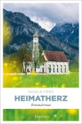 Cover-Bild zum Titel 'Heimatherz' von 'Nicola Förg'