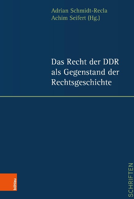 Das Recht der DDR als Gegenstand der Rechtsgeschichte - 