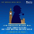 Cover-Bild zum Titel 'The Adventure of the Dying Detective' von 'Arthur Conan Doyle'