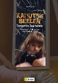 Kaputte Seelen verstehen und heilen - Ines Wagner