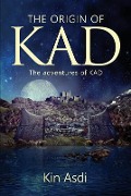 The origin of KAD - Victor Vergeer, Kin Asdi