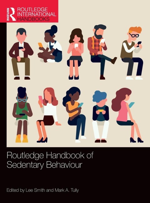 Routledge Handbook of Sedentary Behaviour - 