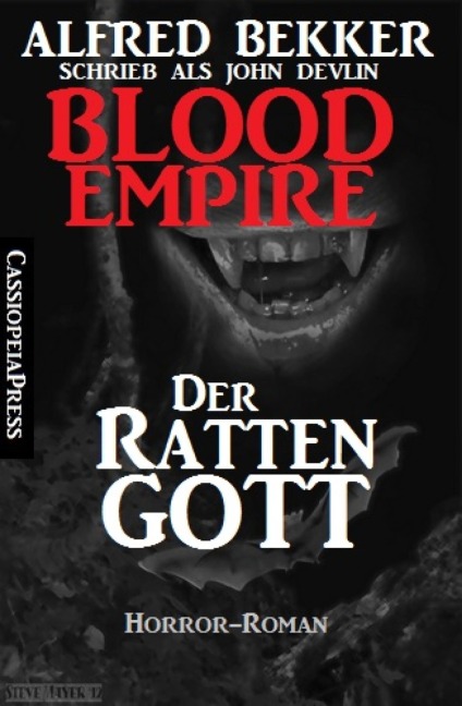 Blood Empire - Der Rattengott - Alfred Bekker