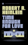 Cover-Bild zum Titel 'Time Enough for Love' von 'Robert A Heinlein'