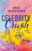 Cover-Bild zum Titel 'Celebrity Crush' von 'Kirsti Kristoffersen'