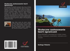 Cover-Bild zum Titel 'Skuteczne zastosowanie teorii ogranicze¿' von 'Katlego Mabote'