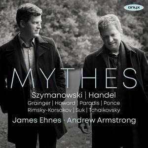 Mythes-Werke für Violine & Klavier - James/Armstrong Ehnes