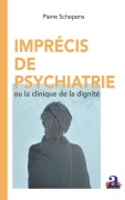 Cover-Bild zum Titel 'Imprécis de psychiatrie' von 'Pierre Schepens'