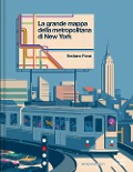 Cover-Bild zum Titel 'La grande mappa della metropolitana di New York' von 'Emiliano Ponzi'