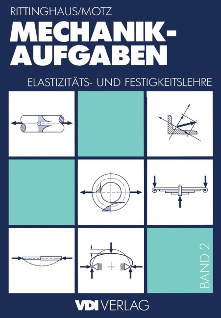 Mechanik - Aufgaben - Heinz Rittinghaus, Heinz D. Motz