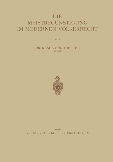 Die Meistbegünstigung im Modernen Völkerrecht - Na Bonhoeffer