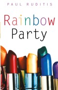 Cover-Bild zum Titel 'Rainbow Party' von 'Paul Ruditis'