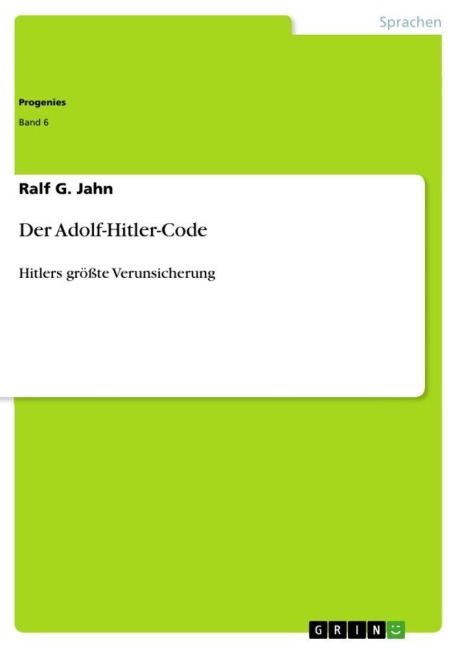 Der Adolf-Hitler-Code - Ralf G. Jahn