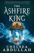 Cover-Bild zum Titel 'The Ashfire King' von 'Chelsea Abdullah'