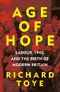 Cover-Bild zum Titel 'Age of Hope' von 'Richard Toye'