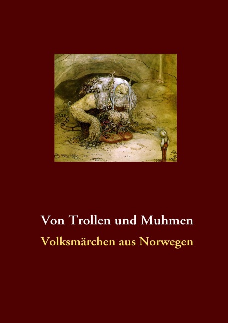 Von Trollen und Muhmen - 