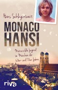 Cover-Bild zum Titel 'Monaco Hansi' von 'Hans Schlagintweit'