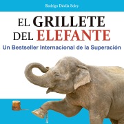 Cover-Bild zum Titel 'El grillete del elefante' von 'Rodrigo Dávila Soley'