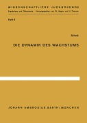 Cover-Bild zum Titel 'Die Dynamik des Wachstums' von 'E. Scholz'