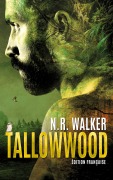 Cover-Bild zum Titel 'Tallowwood' von 'N. R. Walker'