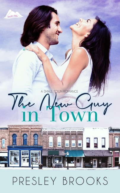 The New Guy in Town (Tender Hills) - Presley Brooks