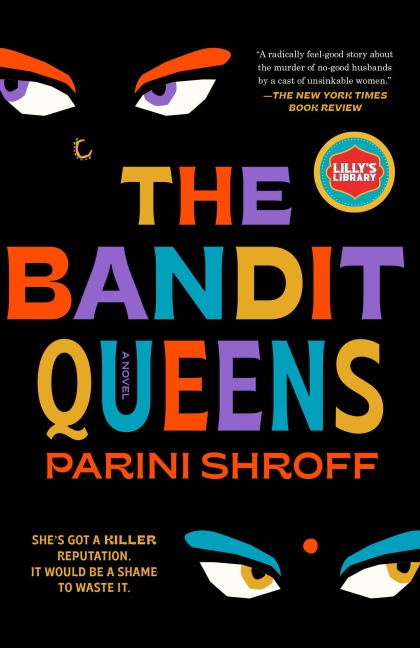 The Bandit Queens - Parini Shroff
