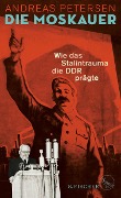 Cover-Bild zum Titel 'Die Moskauer' von 'Andreas Petersen'