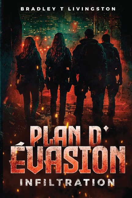 Plan d'évasion - Bradley T Livingston