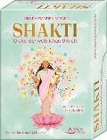 Shakti - Orakel der weiblichen Urkraft - Kim Kassandra Schmid, Androic Lea